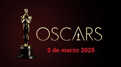 Premios Óscars 2025 - Listado de nominaciones