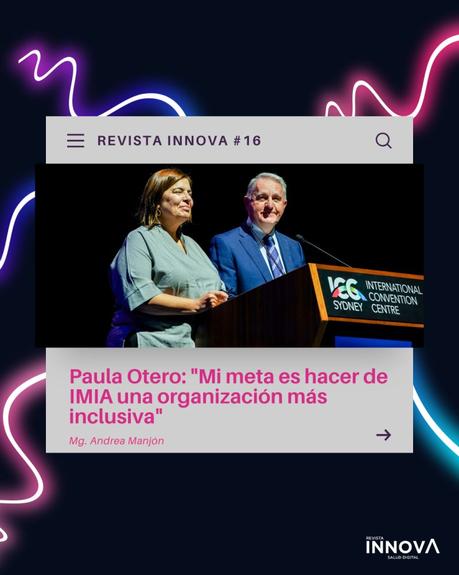Laula Otero fue electa como Presidenta de IMIA. Laula Otero fue electa como Presidenta de IMIA.