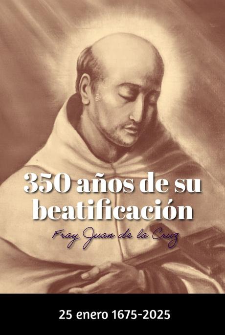 350 años de la beatificación de fray Juan de la Cruz