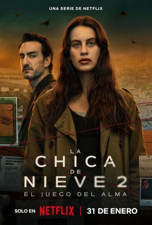 La chica de nieve 2: El juego del alma, David Ulloa, Laura Alvea (Serie Netflix) La chica de nieve 2: El juego del alma, David Ulloa, Laura Alvea (Serie Netflix)