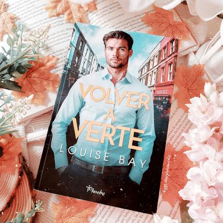 Reseña | Volver a verte, Louise Bay