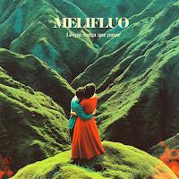 Melifluo estrenan Lo que tenga que pasar como nuevo single