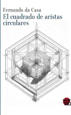 EL CUADRADO DE ARISTAS CIRCULARES - FERNANDO DA CASA
