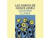 damas Grace Adieu, Susanna Clarke