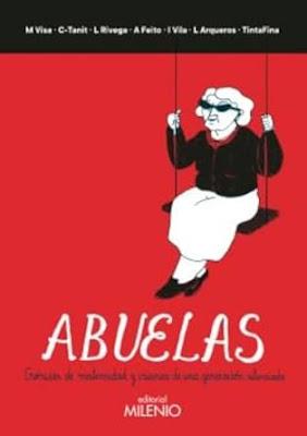Reseña: Abuelas: Crónicas de maternidad y crianza de una generación silenciada, Mariona Visa. (Editorial Milenio, 30 de agosto 2024) Reseña: Abuelas: Crónicas de maternidad y crianza de una generación silenciada, Mariona Visa. (Editorial Milenio, 30 de agosto 2024)