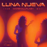 Marshall Flash estrena Luna Nueva como nuevo single