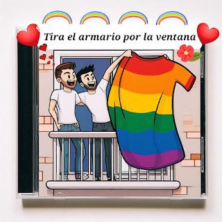 CANCIÓN LGBTQIA: TIRA EL ARMARIO POR LA VENTANA