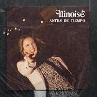 Ilinoise estrena Antes de tiempo