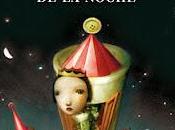 Reseña: Circo Noche, Erin Morgenstern