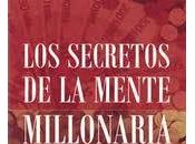 Secretos Mente Millonaria