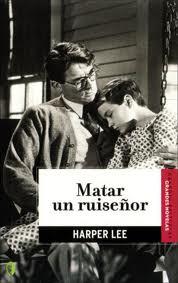 Matar a un ruiseñor.- Harper Lee