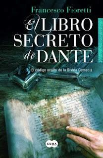 El libro secreto de Dante.- Francesco Fioretti