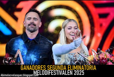 ERIK SEGERSTEDT Y KLARA HAMMARSTRÖM GANAN LA SEGUNDA ELIMINATORIA DEL MELODIFESTIVALEN 2025