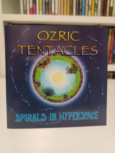 OZRIC TENTACLES: SPIRALS IN HYPERSPACE (2004)