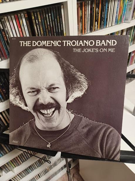 THE DOMENIC TROIANO BAND: THE JOKE'S ON ME (1978)