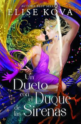 Reseña|| Un dueto con el duque de las Sirenas- Elise Kova