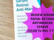 Nuevo canje Club Piel Sérum facial Retinol antimarcas Cerave