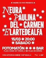 Concierto de Neura, Paulina del Carmen y Elartedealfa en Fotomatón Bar