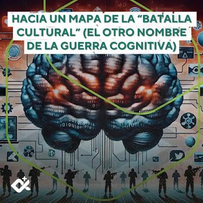 Hacia un mapa de la batalla cultural