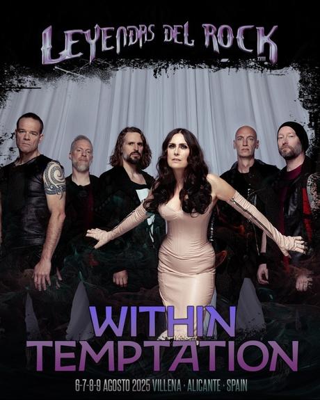 Within Temptation encabezarán Leyendas Del Rock 2025; cartel completo y distribución por días Within Temptation encabezarán Leyendas Del Rock 2025; cartel completo y distribución por días