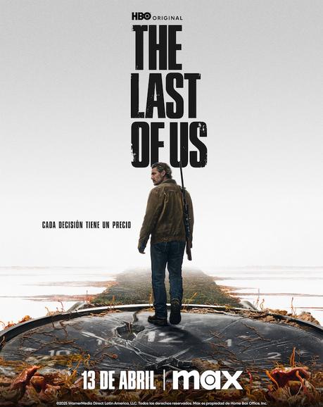 La segunda temporada de The Last Of Us se estrena el 13 abril en Max La segunda temporada de The Last Of Us se estrena el 13 abril en Max