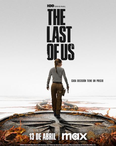 La segunda temporada de The Last Of Us se estrena el 13 abril en Max La segunda temporada de The Last Of Us se estrena el 13 abril en Max