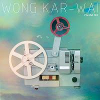Pálida tez estrenan Wong Kar-Wai