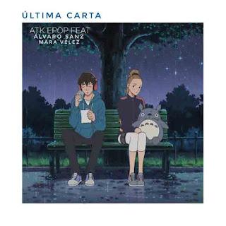 ATK EPOP FEAT ALVARO SANZ / MARA VELEZ - ULTIMA CARTA