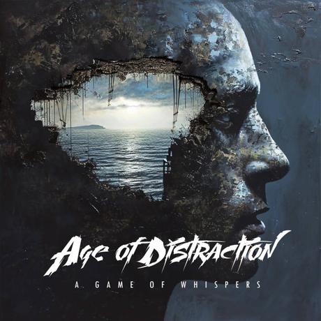 Age of Distraction - A Game of Whispers (2024) Age of Distraction - A Game of Whispers (2024)