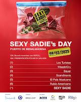 Cartel del Sexy Sadie's Day en Puerto de Benalmádena