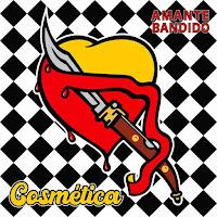 Cosmética versionan Amante Bandido