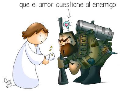 «Que el Amor cuestione al enemigo»