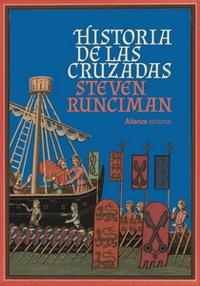 «Historia de las cruzadas», de Steven Runciman