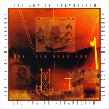 Trey Gunn Band - The Joy Of Molybdenum (2000)