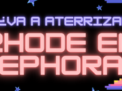 ¿Rhode Sephora?