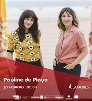 Concierto de Pauline en la Playa en Sala Clamores