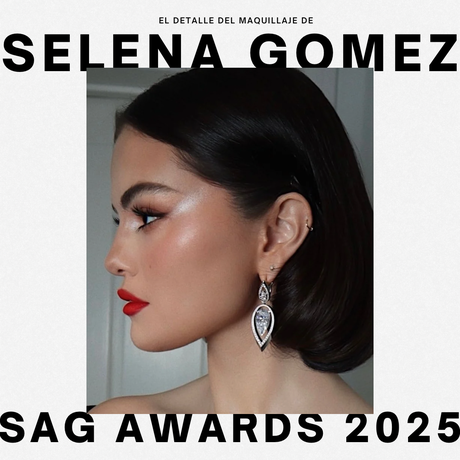 Selena Gomez maquillaje sag awards 2025 iluminador maquilladora makeup tip de maquillaje Selena Gomez maquillaje sag awards 2025 iluminador maquilladora makeup tip de maquillaje