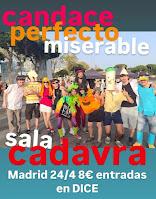 Perfecto Miserable y Candance en Sala Cadavra