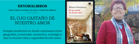 El ojo castaño de nuestro amor, de Mircea Cartarescu