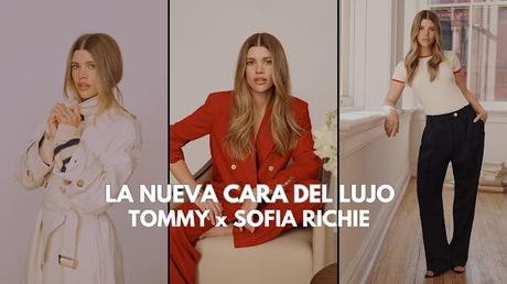 TOMMY x SOFIA RICHIE Tommy Hilfiger, Sofia Richie Grainge, colección cápsula, moda femenina, lujo discreto, estilo preppy, colaboración de diseño, primavera 2025,