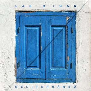LAS MIGAS: 'MEDITERRÁNEO'