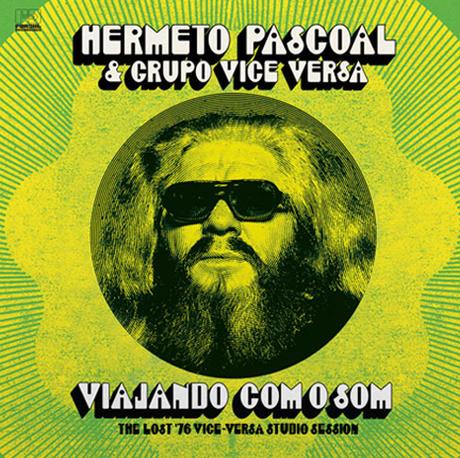 Hermeto Pascoal & Grupo Vice Versa - Viajando Com O Som (1976)