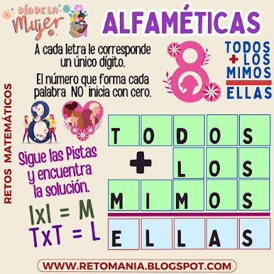 Día de la mujer, Día Internacional de la mujer, Retos matemáticos, Desafíos matemáticos, Problemas matemáticos, Juego de letras, Juego de palabras, Suma de letras, Suma de palabras, Criptoaritmética, Criptosuma, Criptograma, Alfamética, Alfamétika