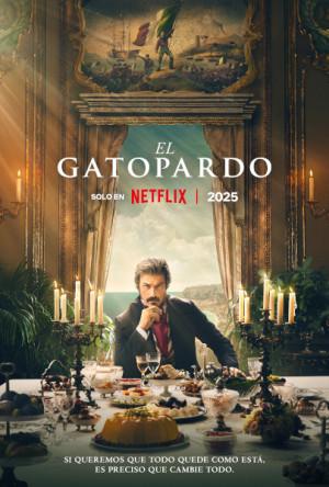 EL GATOPARDO, SERIE DE NETFLIX CREADA POR RICHARD WARLOW: UN VIAJE A LA LUZ DEL PASADO