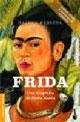 Pintando su propia vida, Frida Kahlo (1907-1954)