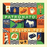 Concierto de Patronato y Pálida Tez en Sala Cadavra