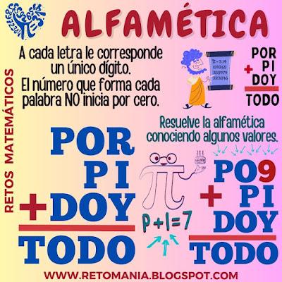 ALFAMÉTICAS PI Día Pi, Día Internacional de Pi, Día Internacional de las Matemáticas, Acertijos, Desafíos matemáticos, Retos matemáticos, Problemas matemáticos, Retos mentales, Retos Visuales, Retos Virales, Suma de Letras, Suma de Palabras, CriptoAritmética, CriptoSuma, Alfamética, Alfametika