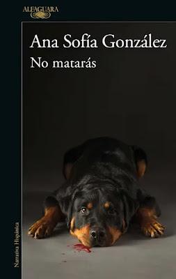 Portada de la novela No matarás de Ana Sofía González, Editorial Alfaguara