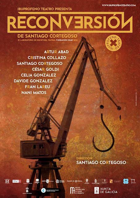 Crítica: Reconversión de Santiago Cortegoso (Ibuprofeno Teatro) Crítica: Reconversión de Santiago Cortegoso (Ibuprofeno Teatro)