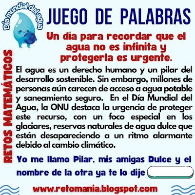 Día del Agua, Día mundial del Agua, Retos matemáticos, Desafíos matemáticos, Problemas matemáticos, Problemas de ingenio, Problemas de lógica, Retos mentales, Retos virales, Matemática Recreativa, MateRecreativa, Pasatiempos, Aprender Jugando, Juego de Palabras, Acertijos, Adivinanzas, Piensa Rápido